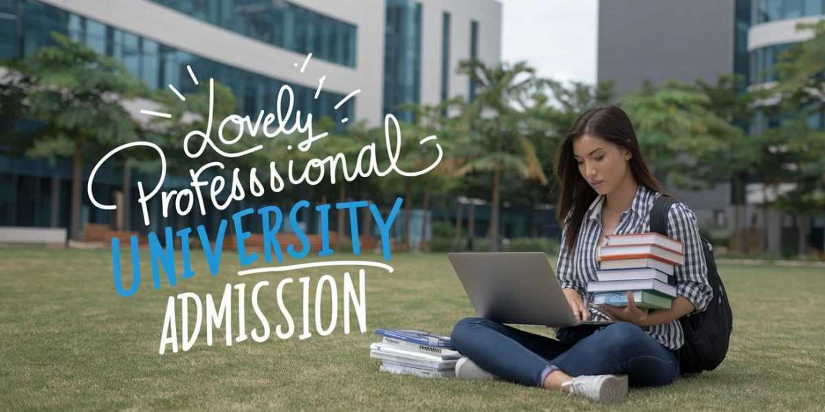 Preparing for Success: The Essentials of BTech Admission at LPU